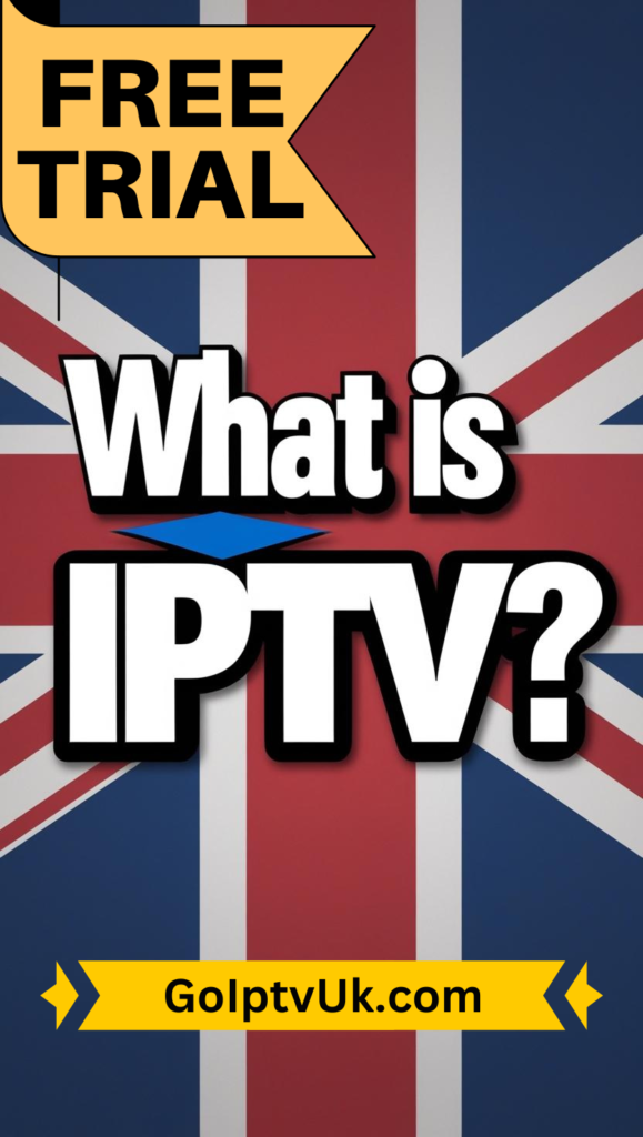 What is IPTV