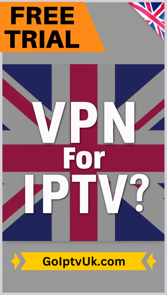 VPN for IPTV?