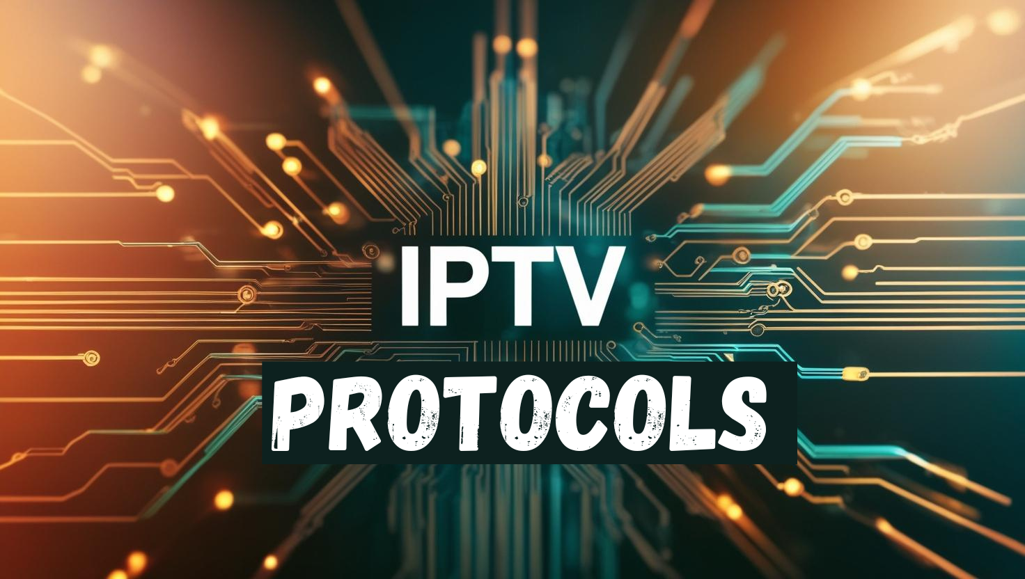 IPTV Protocols